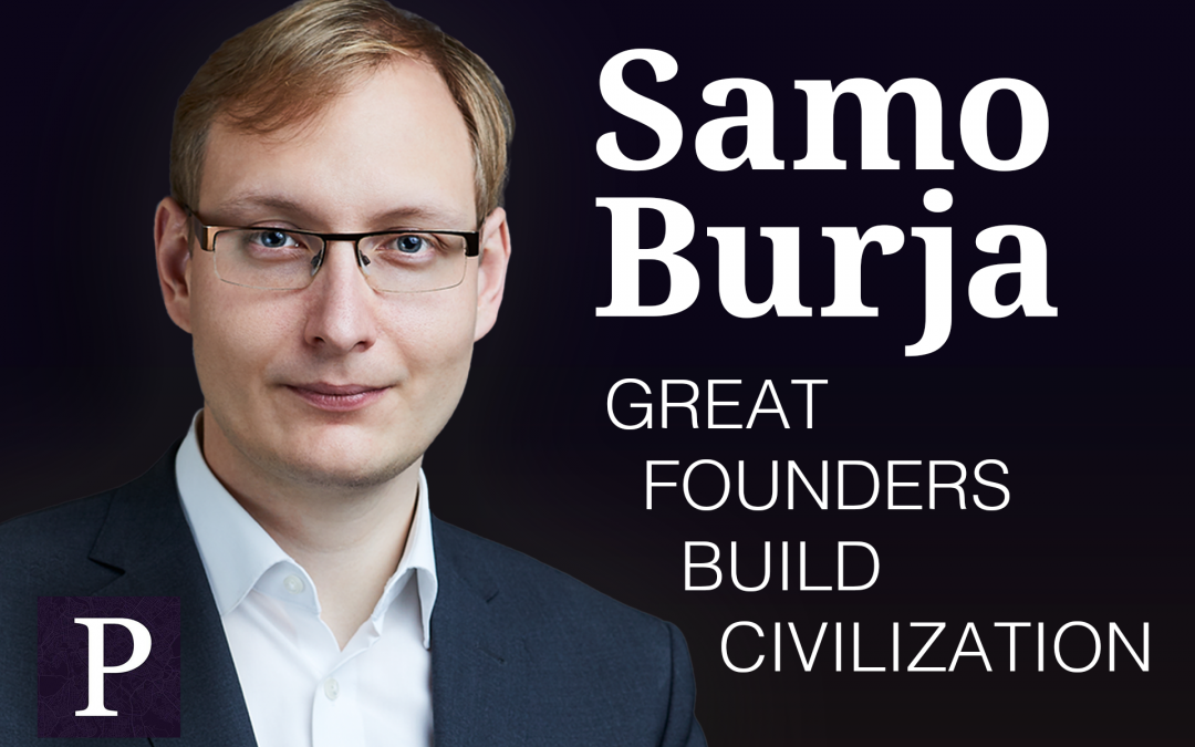 Great Founders Build Civilization